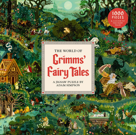 The World of Grimms' Fairy Tales by Adam Simpson, Matthew Grenby
