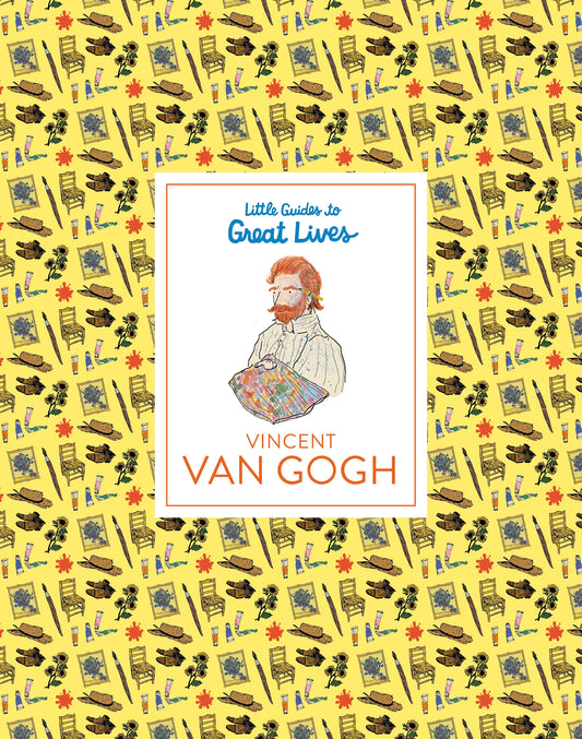 Little Guides to Great Lives: Vincent van Gogh by Emma Adams