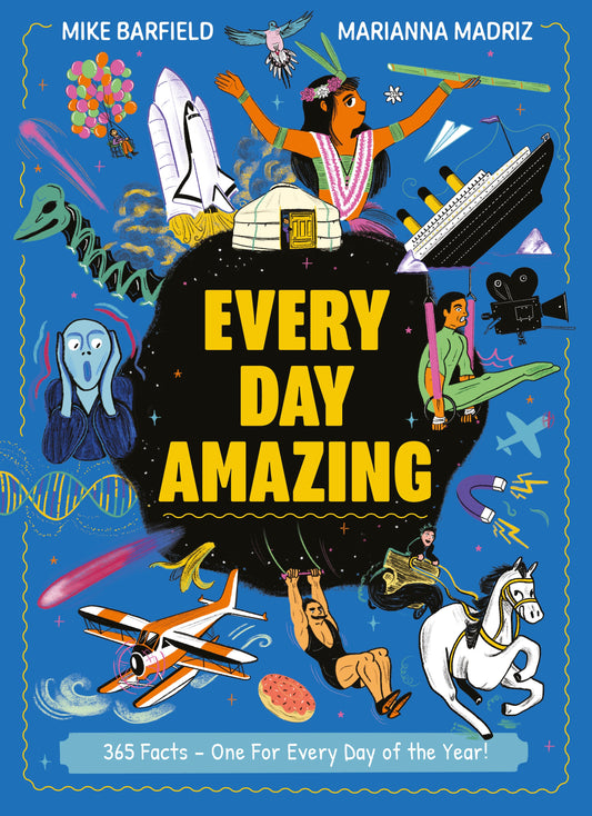 Every Day Amazing by Marianna Madriz, Mike Barfield