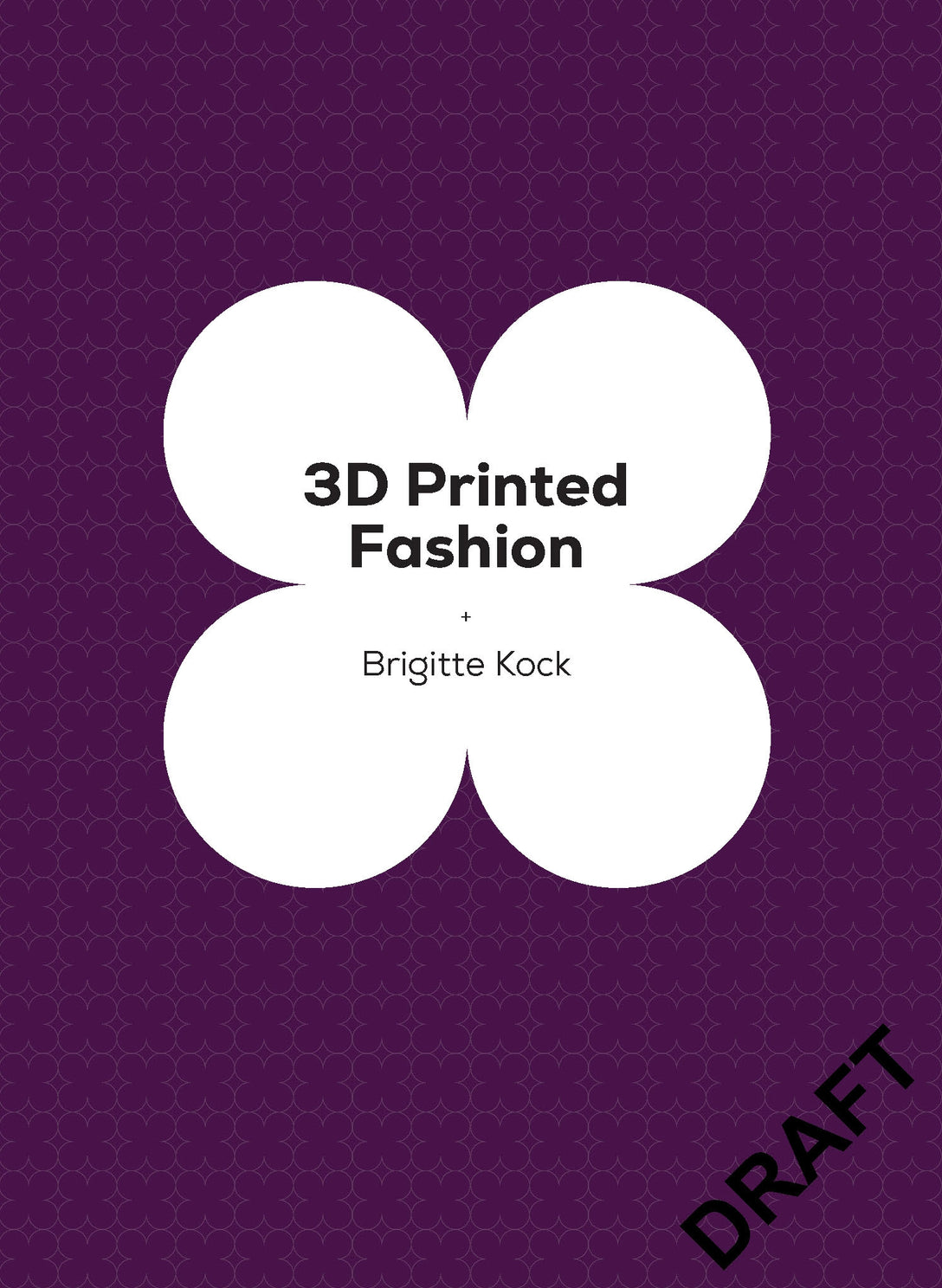 3D Printed Fashion by Brigitte Kock