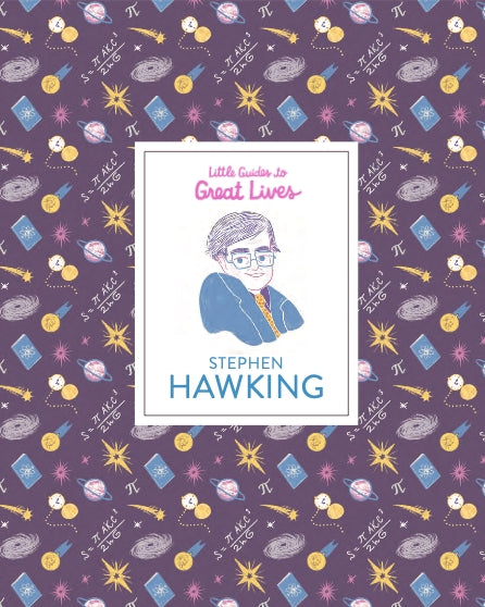 Little Guides to Great Lives: Stephen Hawking by Isabel Thomas, Marianna Madriz