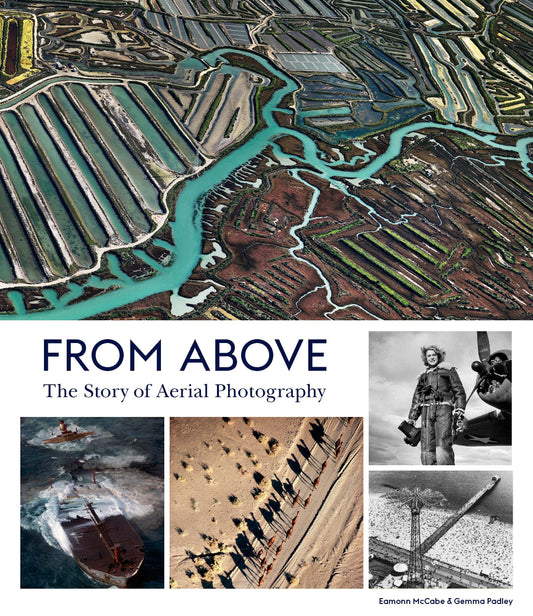 From Above by Eamonn McCabe, Gemma Padley