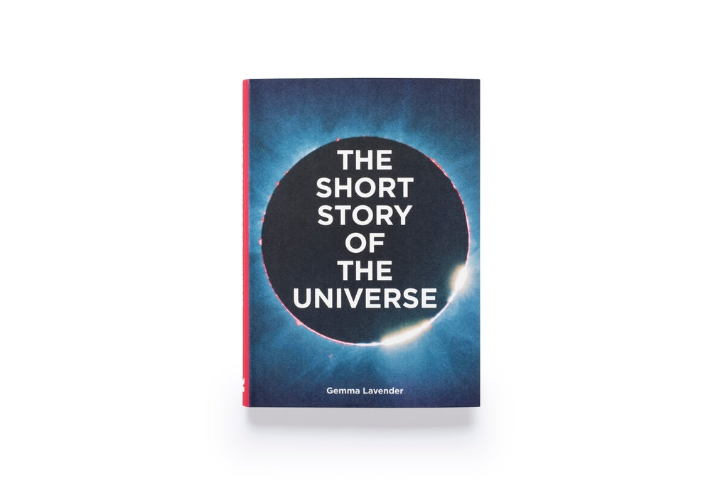 The Short Story of the Universe by Gemma Lavender, Mark Fletcher