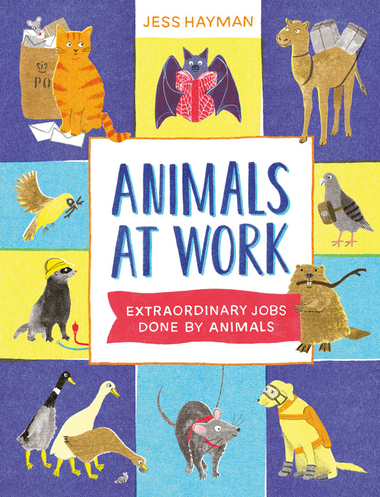 Animals at Work by Jess Hayman