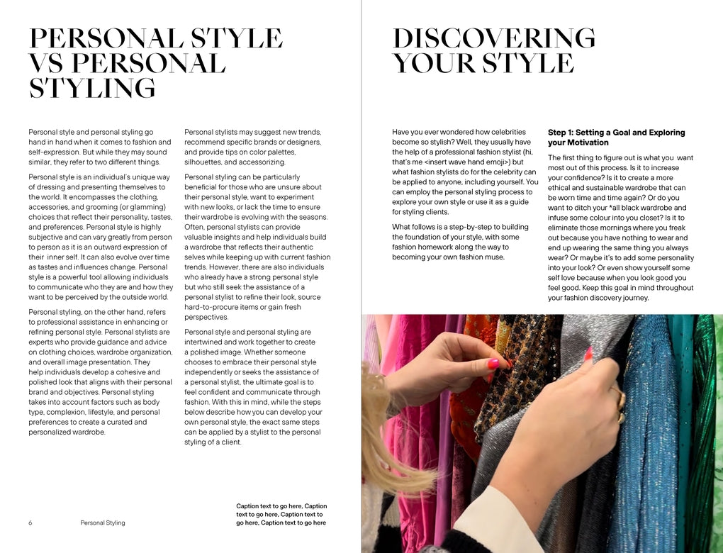 Styled by Jennifer Michalski-Bray