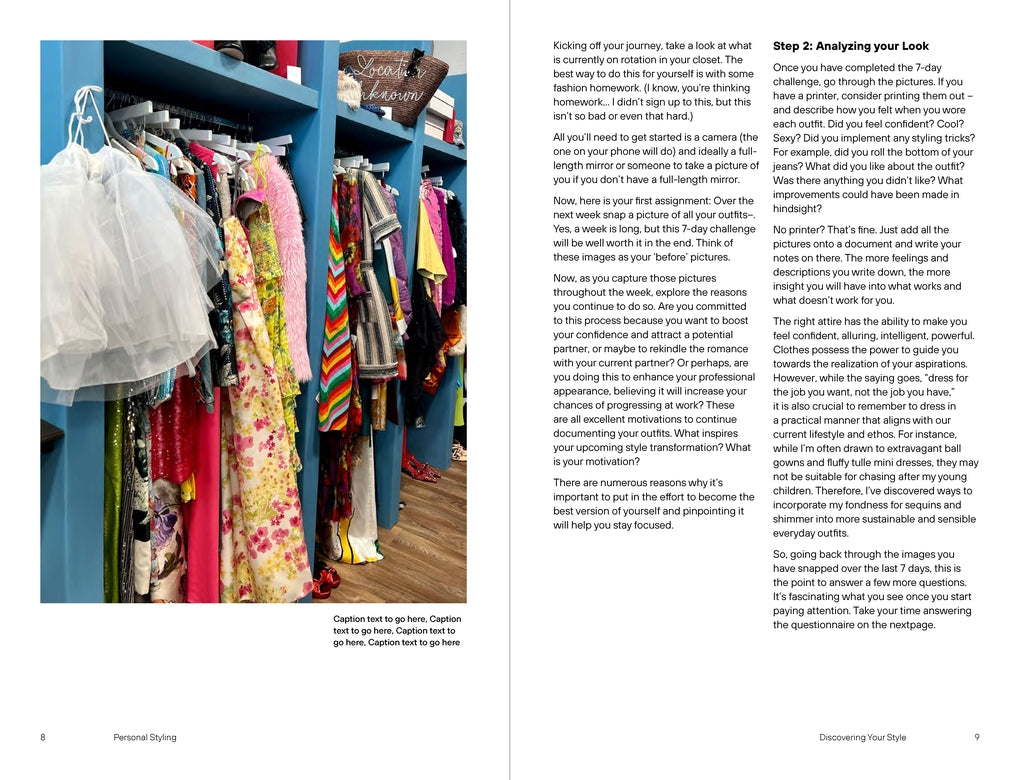 Styled by Jennifer Michalski-Bray