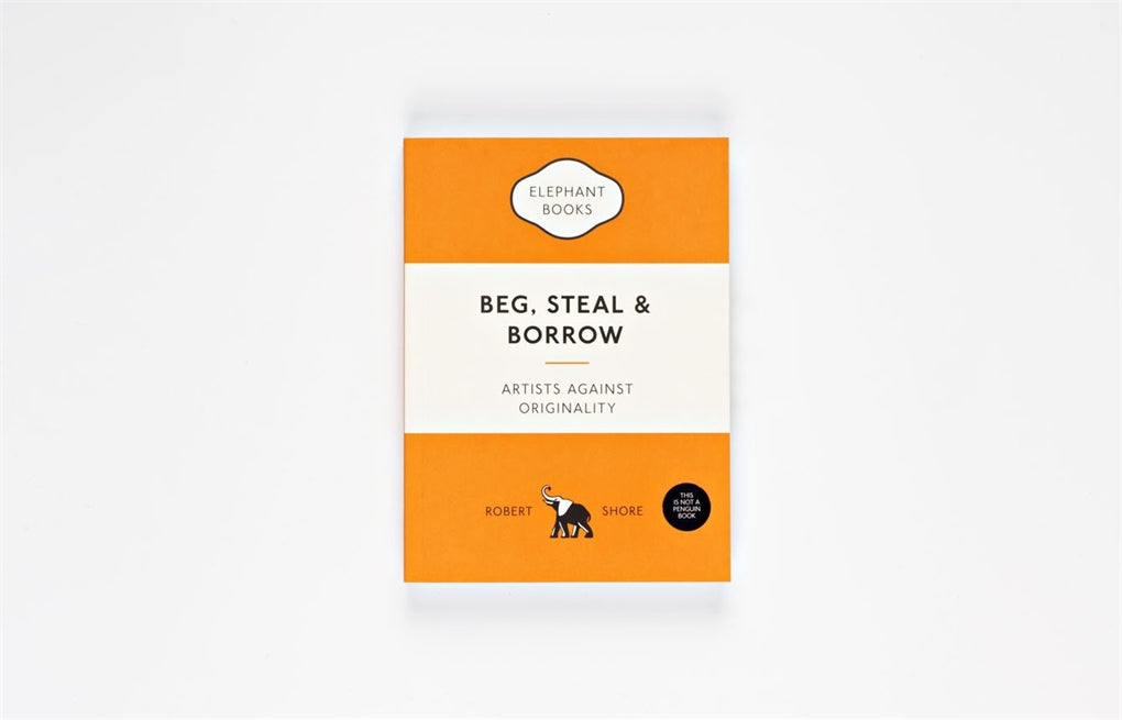 Beg, Steal and Borrow by Robert Shore