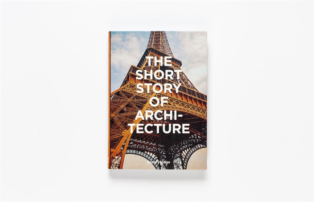The Short Story of Architecture by Susie Hodge