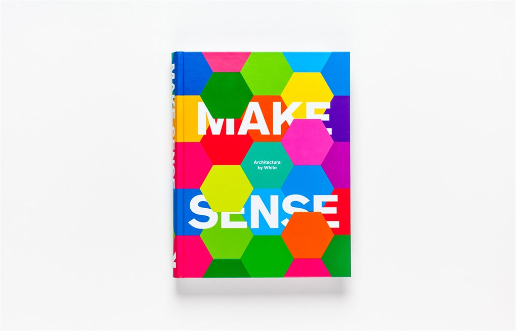 Make Sense by White Arkitekter