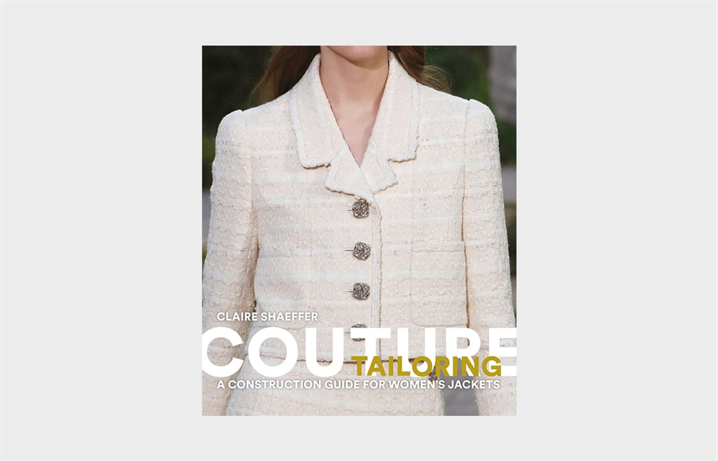 Couture Tailoring by Claire Shaeffer