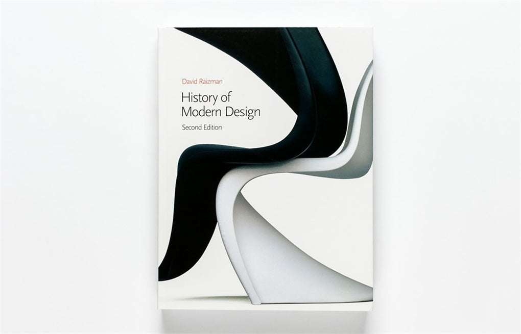 History of Modern Design Second Edition by David Raizman