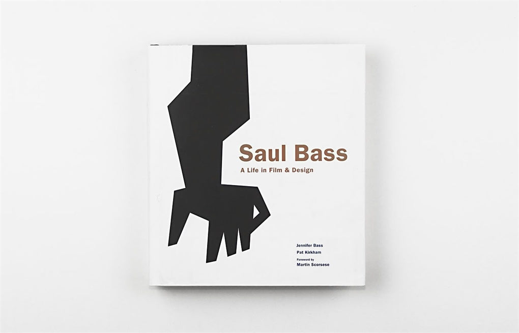 Saul Bass by Jennifer Bass, Pat Kirkham