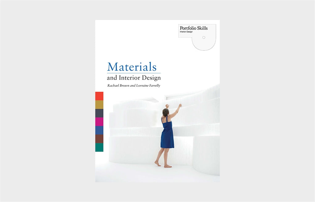 Materials and Interior Design by Lorraine Farrelly, Rachael Brown