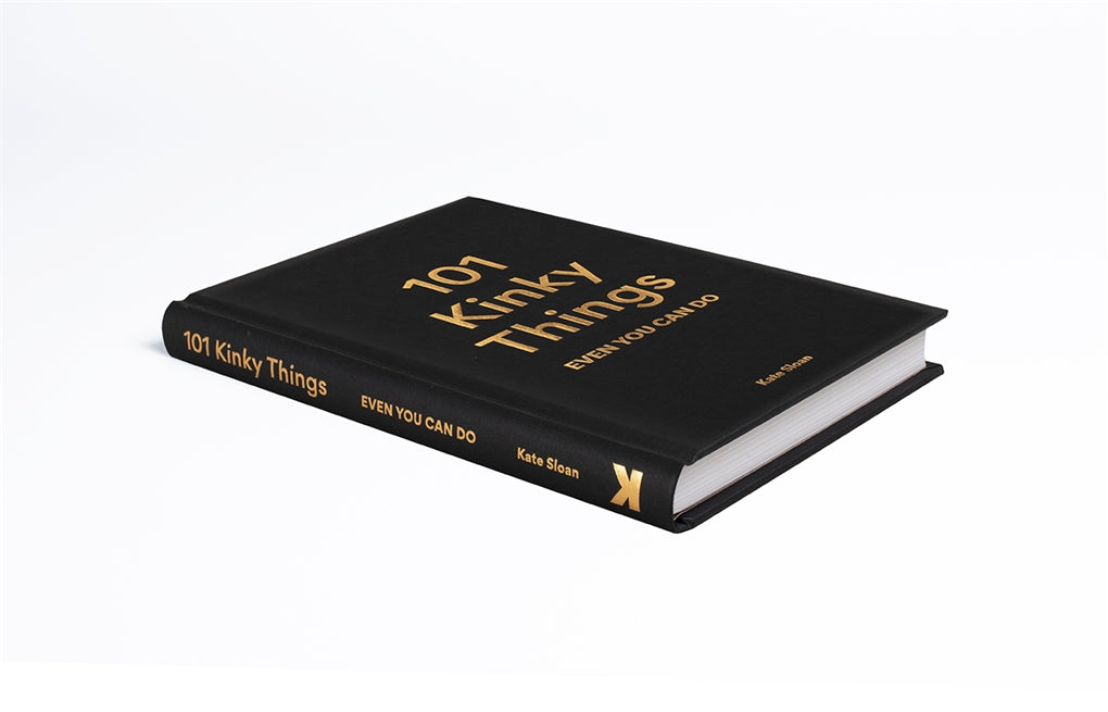 101 Kinky Things Even You Can Do | Laurence King Publishing US