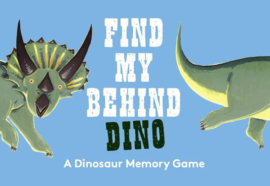 Find My Behind Dino by Daniel Frost