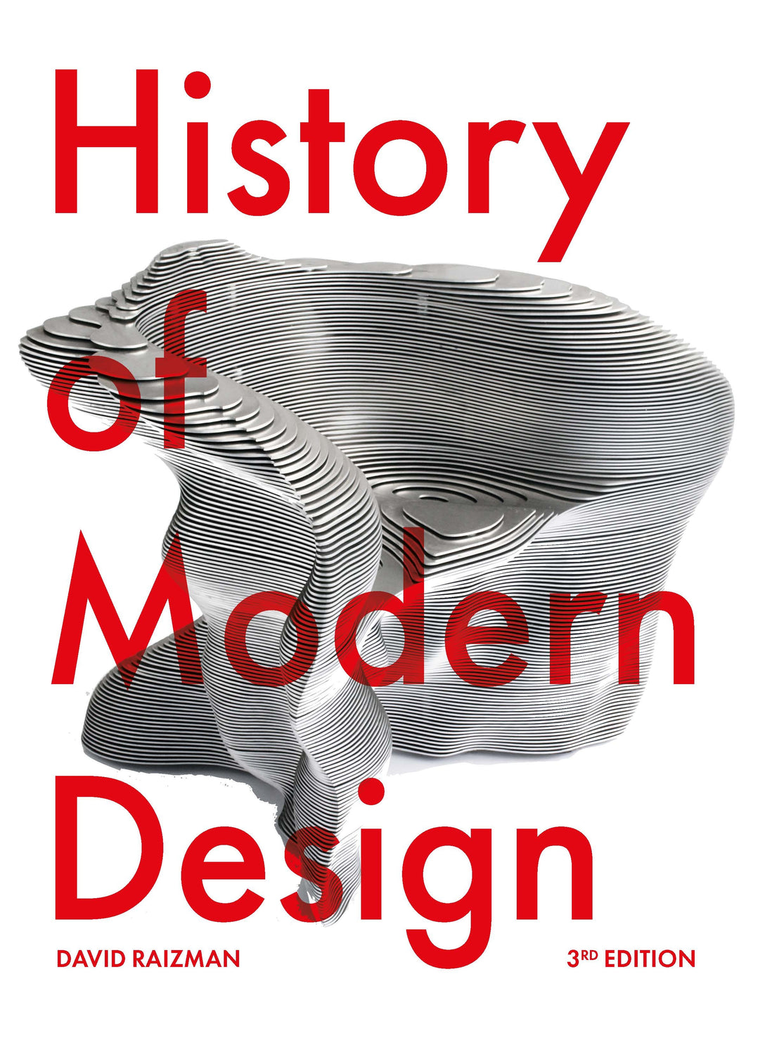 History of Modern Design Third Edition by David Raizman