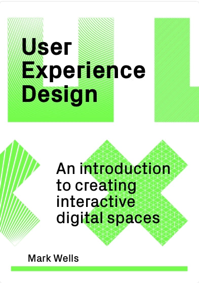 User Experience Design by Mark Wells