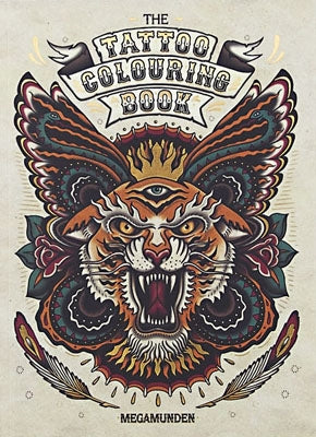 The Tattoo Coloring Book by Oliver Munden