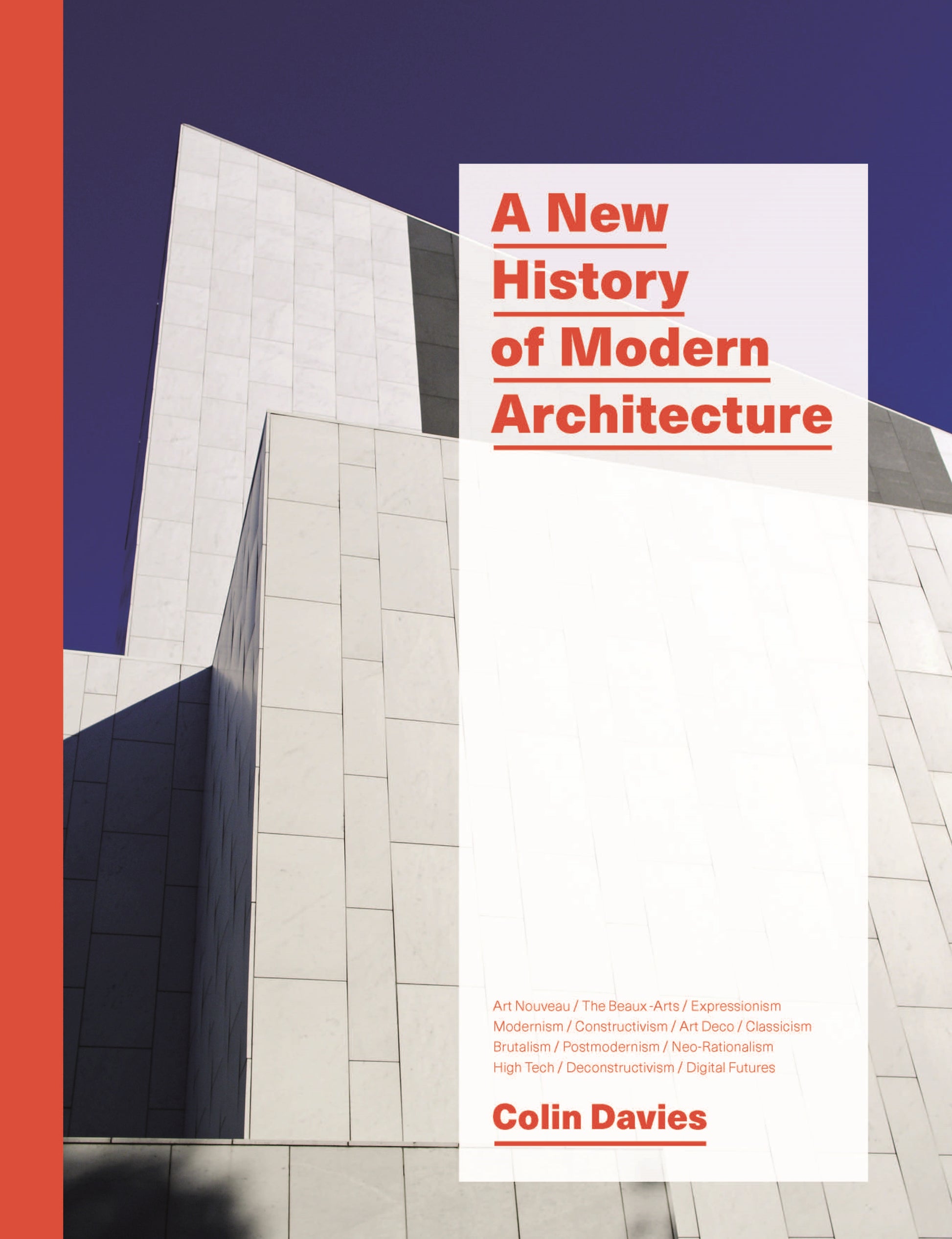 A New History of Modern Architecture by Colin Davies