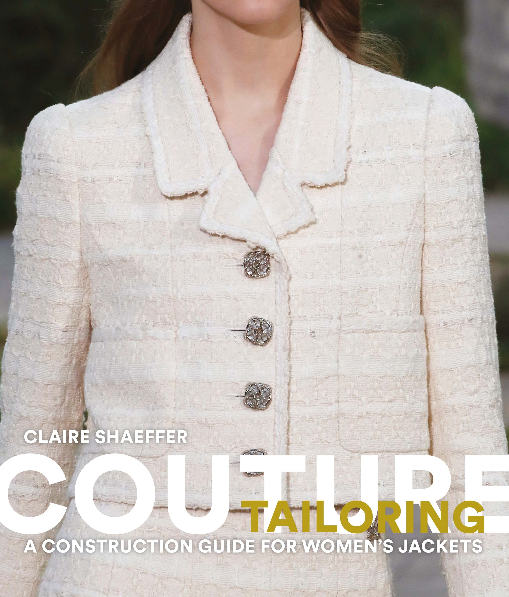 Couture Tailoring by Claire Shaeffer