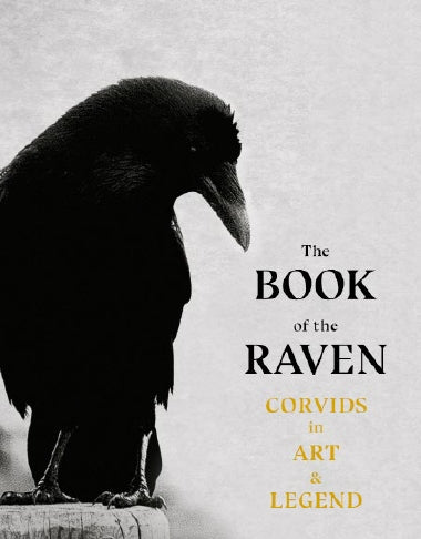 The Book of the Raven by Caroline Roberts, Angus Hyland
