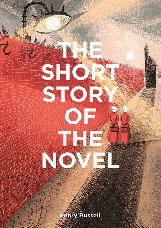 The Short Story of the Novel by Henry Russell
