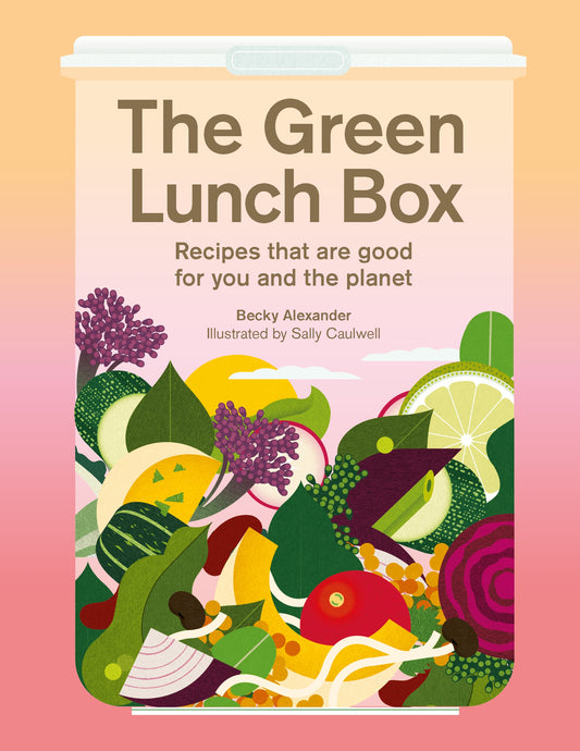 The Green Lunch Box by Becky Alexander